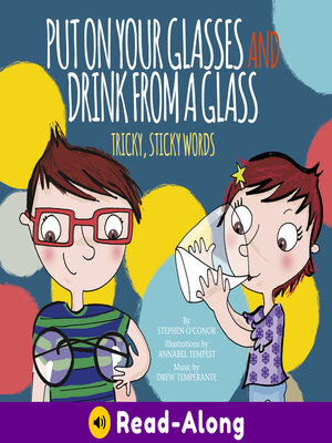 cover image of Put on Your Glasses and Drink from a Glass